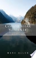 libro Cómo Callar Su Mente