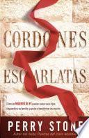 libro Cordones Escarlatas: Como Las Mujeres De Fe Pueden Salvar A Sus Hijos, Resguardar A Su Familia, Y Ayudar A Transformar Una Nacion