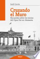 libro Cruzando El Muro