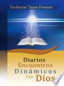 libro Diarios Encuentros Dinámicos Con Dios