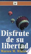 libro Disfrute De Su Libertad/ Enjoy Your Freedom