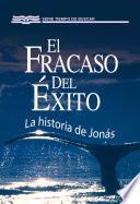 El Fracaso Del éxito