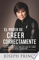 libro El Poder De Creer Correctamente