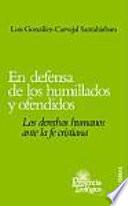 libro En Defensa De Los Humillados Y Ofendidos