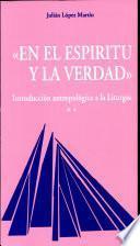 libro En El Espíritu Y La Verdad