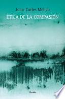 libro Ética De La Compasión