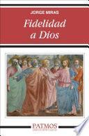 libro Fidelidad A Dios