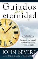 libro Guiados Por La Eternidad