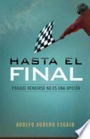 libro Hasta El Final