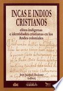 Incas E Indios Cristianos