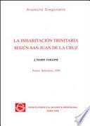 libro La Inhabitación Trinitaria Según San Juan De La Cruz