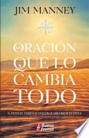 libro La Oración Que Lo Cambia Todo