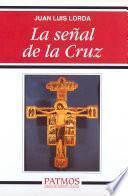 La Señal De La Cruz