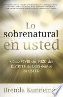 libro Lo Sobrenatural En Usted