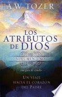 Los Atributos De Dios   Vol. 1 (incluye Guía De Estudio)