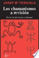 libro Los Chamanismos A Revisión