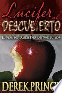 libro Lucifer Al Descubierto