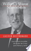 libro Lucifer Destronado