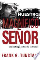 libro Nuestro Magnifico Senor