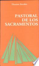 Pastoral De Los Sacramentos