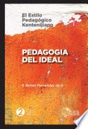 Pedagogía Del Ideal