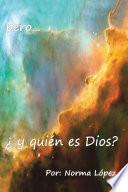 libro Pero...¿y Quién Es Dios?