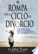 libro Rompa Con El Ciclo Del Divorcio