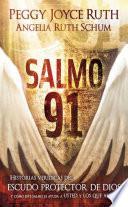 Salmo 91   Pocket Book: Historias Veridicas Del Escudo Protector De Dios Y Como Este Salmo Le Ayuda A Usted Y A Los Que Ama