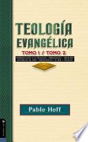 libro Teología Evangélica Tomo 1 / Tomo 2