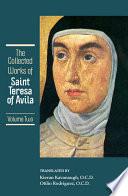 The Collected Works Of St. Teresa Of Avila Vol 2