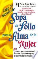 libro Una 2a Racion De Sopa De Pollo Para El Alma De La Mujer / A Second Helping Of Chicken Soup For The Soul