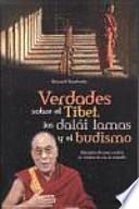 libro Verdades Sobre El Tibet, Los Dalai Lama Y El Budismo