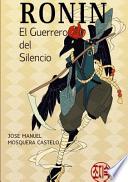 libro Ronin... El Guerrero Del Silecio