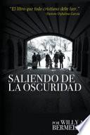 Saliendo De La Oscuridad