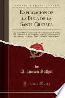 Explicación De La Bula De La Santa Cruzada