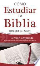 libro Cmo Estudiar La Biblia / How To Study The Bible