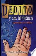 Dedito Y Sus Hermanos Aprenden De La Biblia