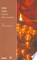 Acerca De La Muerte / Advice On Dying