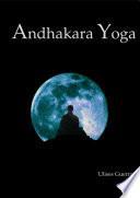 libro Andhakara Yoga