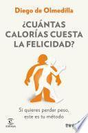 libro ¿cuántas Calorías Cuesta La Felicidad?