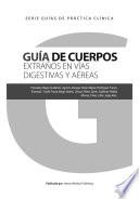 libro Guía De Cuerpos extraños en vías digestivas y aéreas 