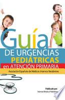 Guía De Urgencias Pediátricas De Atención Primaria