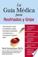 La Guia Medica Para Resfriados Y Gripe