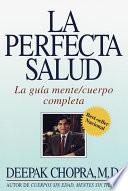 La Perfecta Salud (perfect Health)