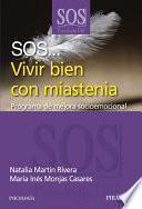 libro Sos... Vivir Bien Con Miastenia