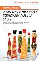 Vitaminas Y Minerales Esenciales Para La Salud