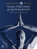 libro Yoga Tibetano Del Movimiento