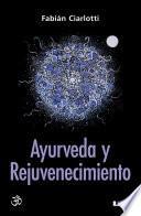 Ayurveda Y Rejuvenecimiento