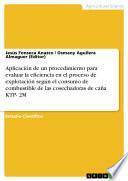 Aplicación De Un Procedimiento Para Evaluar La Eficiencia En El Proceso De Explotación Según El Consumo De Combustible De Las Cosechadoras De Caña Ktp  2m