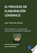 El Proceso De Elaboración Cerámico